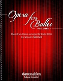 Opera for Ballet Vol.1　楽譜