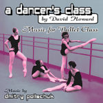 A Dancer's Class　レッスンCD