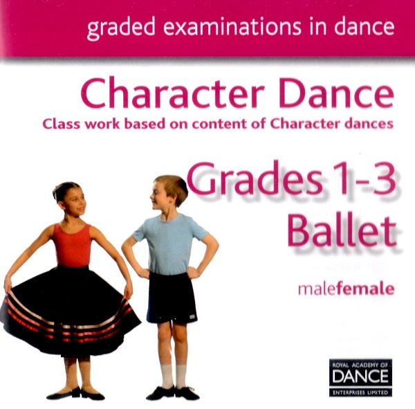 RAD Grades 1-3 Ballet Character Dance　レッスンCD