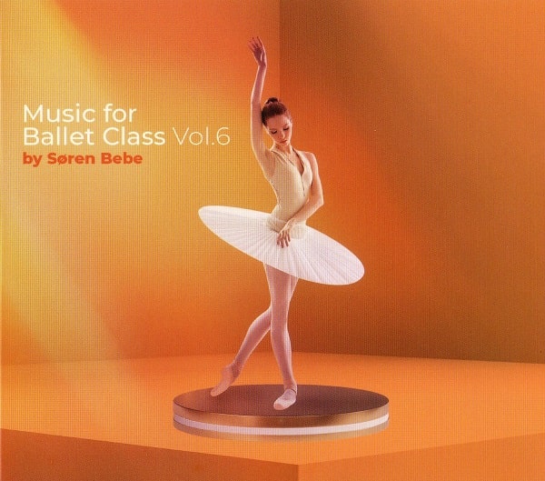 Music for Ballet Class Vol.6　レッスンCD