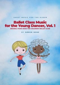 Ballet Class Music for the Young Dancer, Vol.1 バレエレッスン楽譜