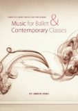 Music For Ballet & Contemporary Classes バレエレッスン楽譜