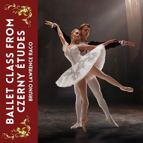 Ballet Class from Czerny Études and Best Works「ツェルニー」　レッスンCD